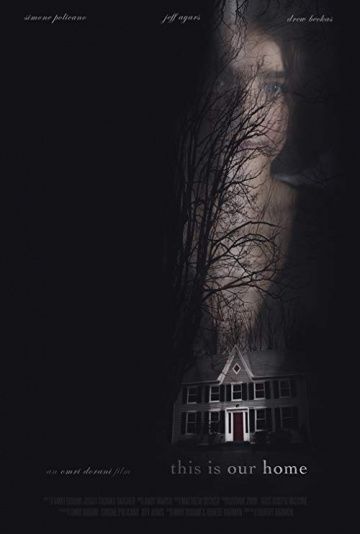 смотреть Это наш дом (2019)
