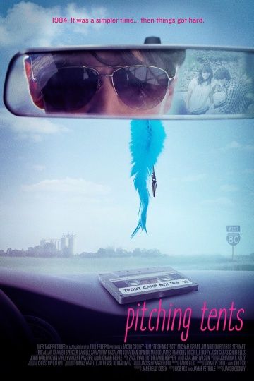 смотреть Разбивая палатки (2017)