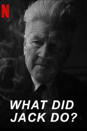смотреть Что сделал Джек? (2017)