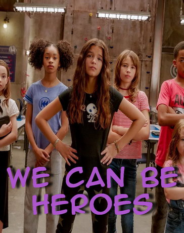 смотреть Мы можем стать героями (2020)