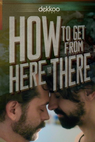 смотреть Как попасть отсюда туда (2019)