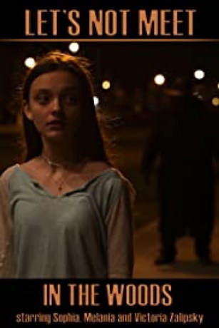 смотреть Не ходи в лес (2020)