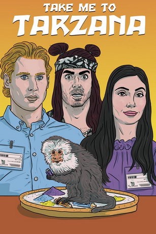 смотреть Отвези меня в Тарзану (2021)