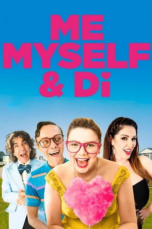 смотреть Я, я сама и Ди (2021)