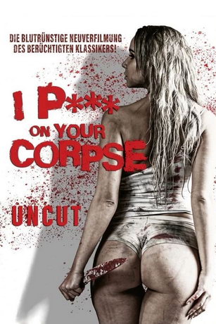 смотреть Я об**** твой труп (2021)