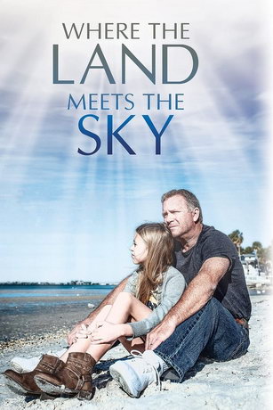 смотреть Где земля встречается с небом (2021)