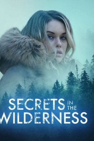 смотреть Тайны диких лесов (2021)