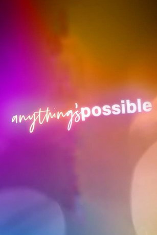 смотреть Всё возможно (2022)