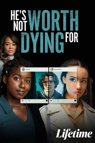 смотреть Он не стоит твоей смерти (2022)