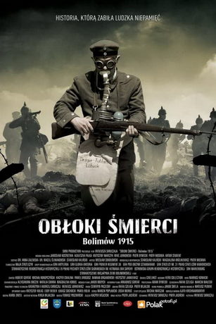 смотреть Облака смерти. Битва при Болимове 1915 (2020)