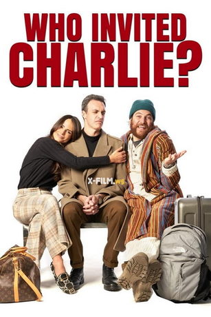 смотреть Кто пригласил Чарли? (2022)