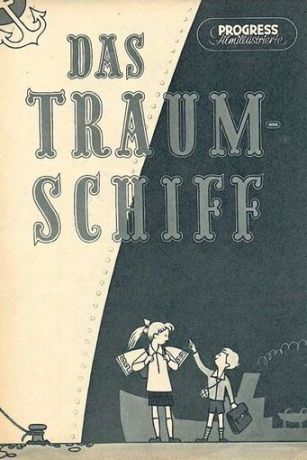 смотреть Корабль мечты (1956)