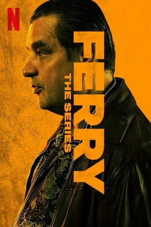 смотреть Ферри: Сериал 1 сезон 8 серия