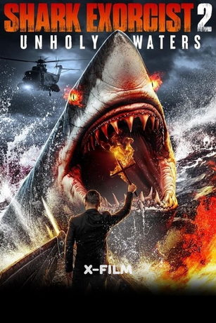 смотреть Акулий экзорцист 2: Несвятые воды (2024)