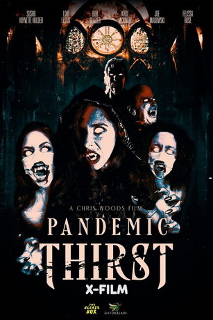 смотреть Пандемическая жажда (2022)