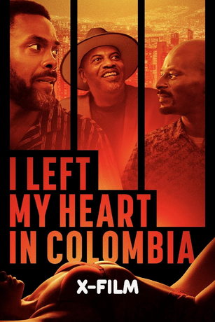 смотреть Я отдал свое сердце Колумбии (2024)